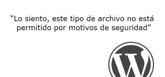 Lo siento, este tipo de archivo no está permitido por motivos de seguridad